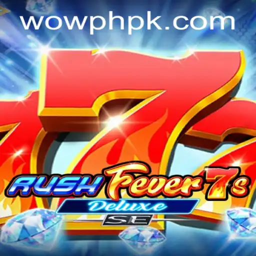 Unveiling RushFever7sDeluxeSE: A New Wave in Digital Gaming