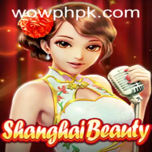 Exploring ShanghaiBeauty: A Thrilling New Game by WOWPH.COM